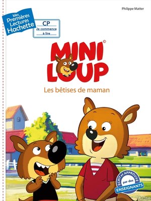 cover image of Premières lectures CP2 Mini-Loup--Les bêtises de Maman
